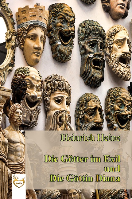 Die Götter im Exil und die Göttin Diana - Heinrich Heine