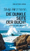 Cover-Bild zum Titel 'Die dunkle Seite der Bucht' von 'Silvija Hinzmann'