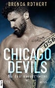 Chicago Devils - Nur du in meinem Herzen - Brenda Rothert