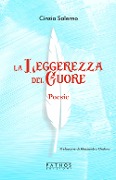 Cover-Bild zum Titel 'La leggerezza del cuore' von 'Cinzia Salerno'