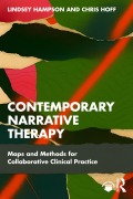 Cover-Bild zum Titel 'Contemporary Narrative Therapy' von 'Lindsey Hampson, Chris Hoff'