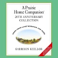 A Prairie Home Companion 20th Anniversary Lib/E - Garrison Keillor