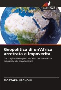 Cover-Bild zum Titel 'Geopolitica di un'Africa arretrata e impoverita' von 'Mostafa Nachoui'