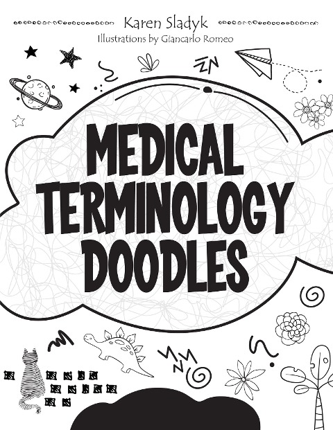 Medical Terminology Doodles - Karen Sladyk