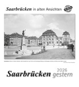 Cover-Bild zum Titel 'Saarbrücken gestern 2026' von ''