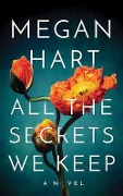 All the Secrets We Keep - Megan Hart