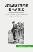 Cover-Bild zum Titel 'Vrouwenkiesrecht in Frankrijk' von 'Rémi Spinassou'