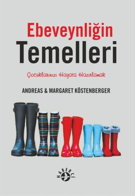 Ebeveynligin Temelleri - Andreas Köstenberger