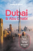 Cover-Bild zum Titel 'LONELY PLANET Reiseführer Dubai & Abu Dhabi' von 'Sarah Hedley Hymers, Hayley Skirka, Natasha Amar, Christabel Lobo'