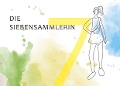 Cover-Bild zum Titel 'Die Siebensammlerin' von 'Julia Freisleder'