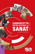 Cover-Bild zum Titel 'Cumhuriyetin Kültür Politikasi ve Sanat 1923-1950' von 'Nilüfer Öndin'