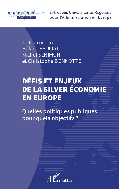 Défis et enjeux de la silver économie en Europe - Pauliat, Senimon, Bonnotte