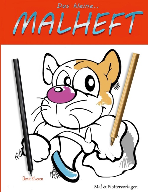 Das kleine Malheft - Ümit Elveren