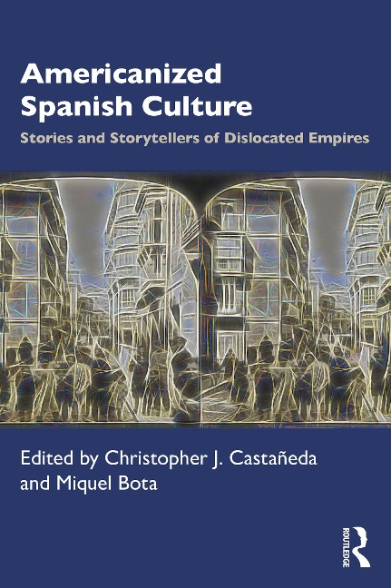 Americanized Spanish Culture - 