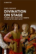 Cover-Bild zum Titel 'Divination on stage' von 'Folke Gernert'