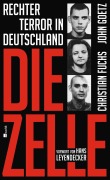 Cover-Bild zum Titel 'Die Zelle' von 'Christian Fuchs, John Goetz'