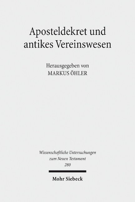 Aposteldekret und antikes Vereinswesen - 
