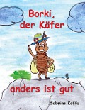 Cover-Bild zum Titel 'Borki, der Käfer' von 'Sabrina Koffu'