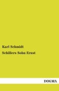 Cover-Bild zum Titel 'Schillers Sohn Ernst' von 'Karl Schmidt'