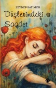 Cover-Bild zum Titel 'Düslerimdeki Saadet' von 'Zeynep Batimor'