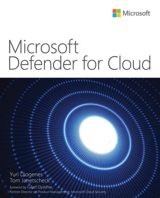 Microsoft Defender for Cloud - Yuri Diogenes, Tom Janetscheck
