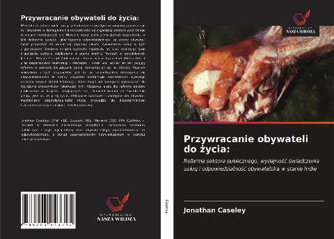 Przywracanie obywateli do ¿ycia: - Jonathan Caseley