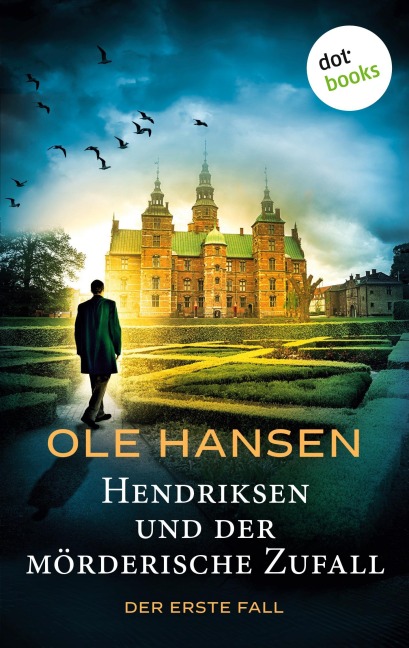 Hendriksen und der mörderische Zufall: Der erste Fall - Ole Hansen