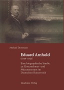 Cover-Bild zum Titel 'Eduard Arnhold (1849-1925)' von 'Michael Dorrmann'