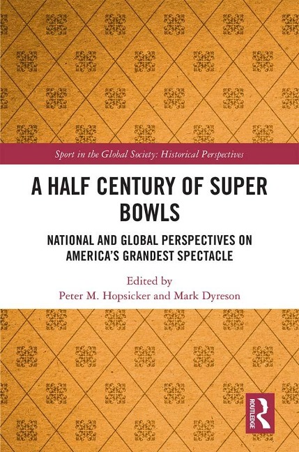 A Half Century of Super Bowls - 