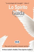 Cover-Bild zum Titel 'Lo Spirito Guida - Viaggio Nella Vita' von 'Ken Luball'
