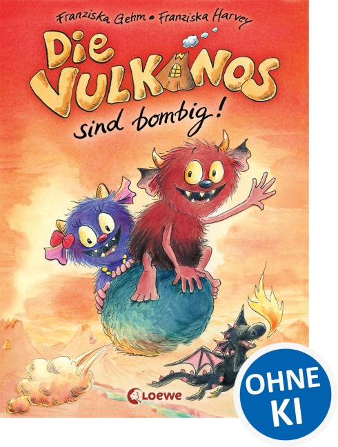 Die Vulkanos sind bombig! (Band 2) - Franziska Gehm