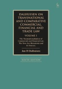 Cover-Bild zum Titel 'Dalhuisen on Transnational and Comparative Commercial, Financial and Trade Law Volume 1' von 'Jan H Dalhuisen'