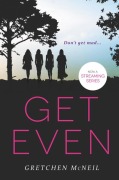 Cover-Bild zum Titel 'Get Even' von 'Gretchen McNeil'