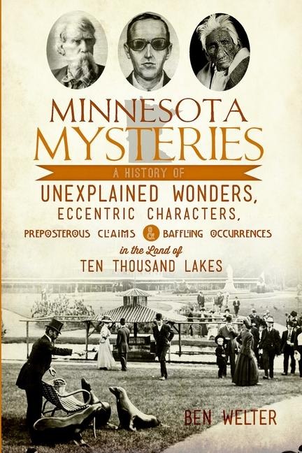 Minnesota Mysteries - Ben Welter