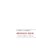 Cover-Bild zum Titel 'Mensch-Sein' von 'Margit Eres Kronenberghs'