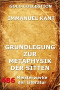 Cover-Bild zum Titel 'Grundlegung zur Metaphysik der Sitten' von 'Immanuel Kant'