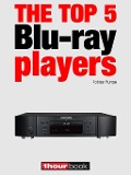 Cover-Bild zum Titel 'The top 5 Blu-ray players' von 'Tobias Runge, Thomas Johannsen'