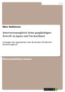 Cover-Bild zum Titel 'Interessenausgleich beim gutgläubigen Erwerb in Japan und Deutschland' von 'Marc Nathmann'