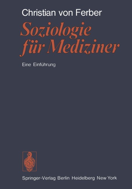 Soziologie für Mediziner - C. V. Ferber