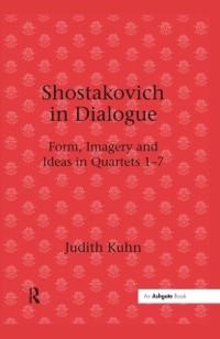 Shostakovich in Dialogue - Judith Kuhn