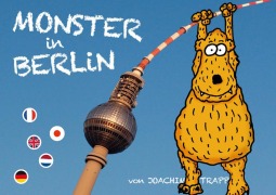 Cover-Bild zum Titel 'Monster in Berlin' von 'Joachim Trapp'