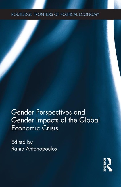 Gender Perspectives and Gender Impacts of the Global Economic Crisis - 