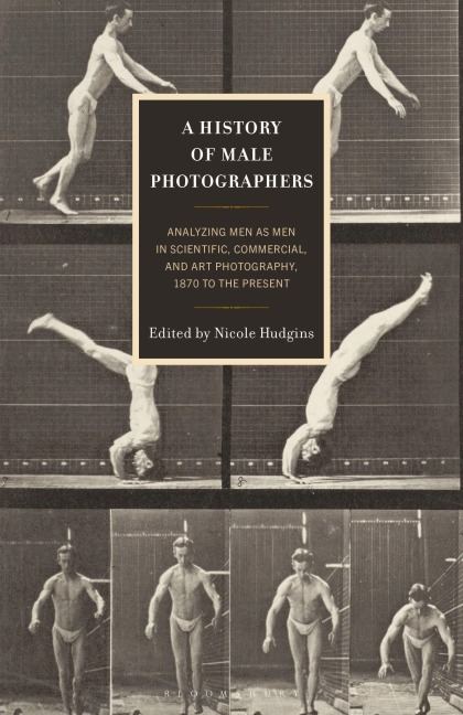 A History of Male Photographers - 