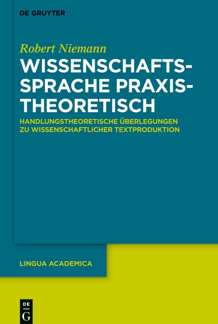 Wissenschaftssprache praxistheoretisch - Robert Niemann