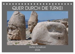 Cover-Bild zum Titel 'QUER DURCH DIE TÜRKEI (Tischkalender 2026 DIN A5 quer), CALVENDO Monatskalender' von 'Steffen Schellhorn'