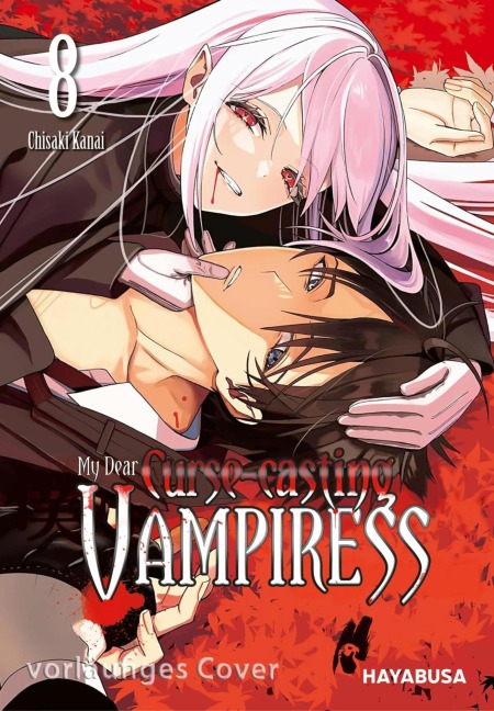 My Dear Curse-casting Vampiress 8 - Chisaki Kanai