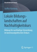 Cover-Bild zum Titel 'Lokale Bildungslandschaften auf Nachhaltigkeitskurs' von 'Steffen Hamborg'