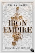 Cover-Bild zum Titel 'Iron Empire - Erwählt vom Licht der Wälder' von 'Emily Bähr'