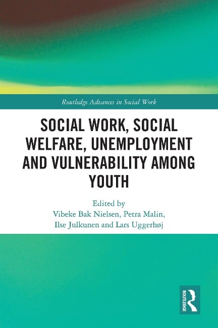 Social Work, Social Welfare, Unemployment and Vulnerability Among Youth - 