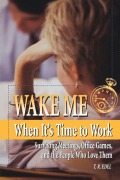Cover-Bild zum Titel 'Wake Me When It's Time to Work' von 'Tom Edel'